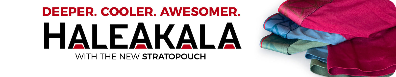 Haleakala Banner, underwear folded with an emphasis on the new Stratopouch that is double lined with a breathable mesh layer.